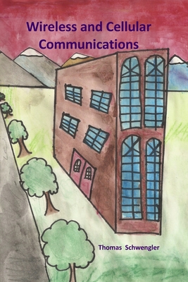 Wireless and Cellular Communications (paperback)-cover