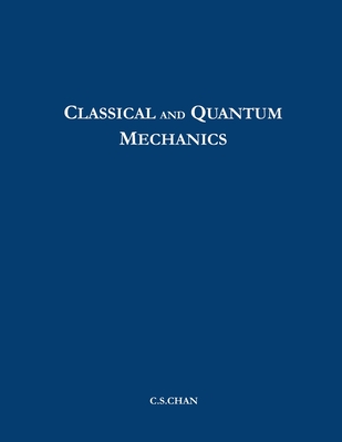 Classical and Quantum Mechanics-cover
