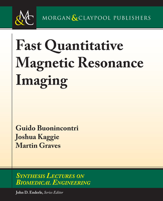 Fast Quantitative Magnetic Resonance Imaging-cover