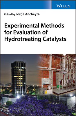 Experimental Methods for Evaluation of Hydrotreating Catalysts-cover