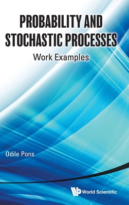 Probability and Stochastic Processes: Work Examples-cover