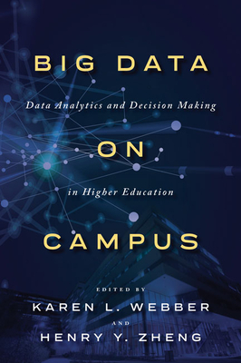 Big Data on Campus: Data Analytics and Decision Making in Higher Education-cover