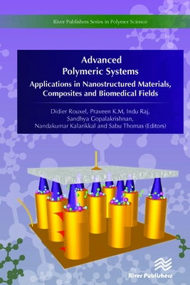 Advanced Polymeric Systems: Applications in Nanostructured Materials, Composites and Biomedical Fields-cover