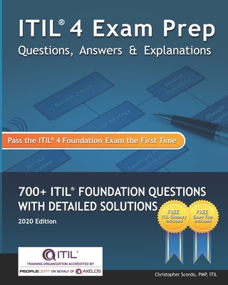 ITIL 4 Exam Prep Questions, Answers & Explanations: 700+ ITIL Foundation Questions with Detailed Solutions-cover