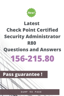 Latest Check Point Certified Security Administrator 156-215.80 R80 Questions and Answers: 156-215.80 Workbook-cover