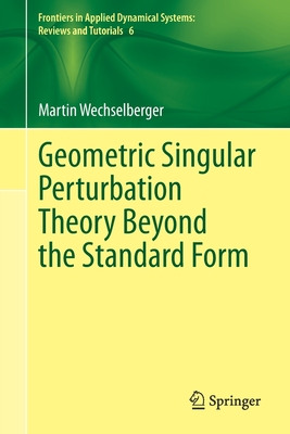Geometric Singular Perturbation Theory Beyond the Standard Form-cover