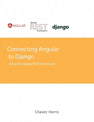 Connecting Angular to Django using the Django REST Framework-cover