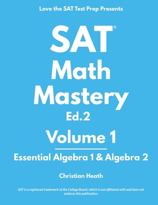 SAT Math Mastery: Essential Algebra 1 & Algebra 2-cover