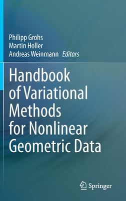 Handbook of Variational Methods for Nonlinear Geometric Data