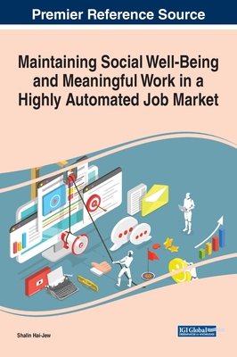 Maintaining Social Well-Being and Meaningful Work in a Highly Automated Job Market-cover