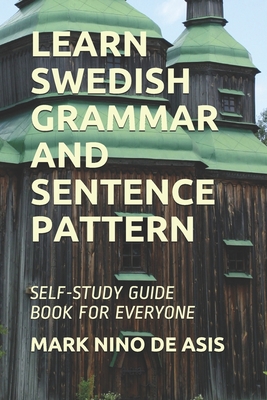 Learn Swedish Grammar and Sentence Pattern: Self-Study Guide Book for Everyone-cover