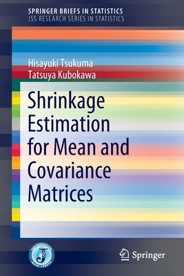 Shrinkage Estimation for Mean and Covariance Matrices-cover