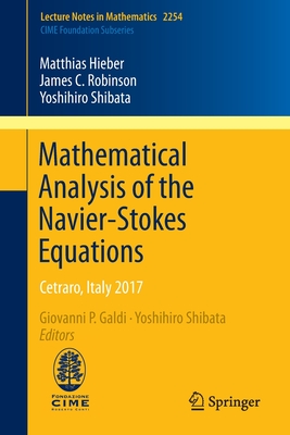 Mathematical Analysis of the Navier-Stokes Equations: Cetraro, Italy 2017-cover