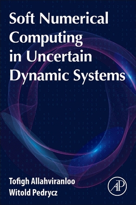 Soft Numerical Computing in Uncertain Dynamic Systems-cover