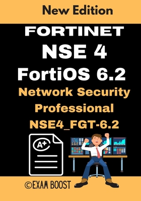 Fortinet NSE 4 FortiOS 6.2 Network Security Professional NSE4_FGT-6.2: Actual Exam Questions and Answers-cover