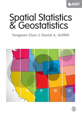 Spatial Statistics and Geostatistics: Theory and Applications for Geographic Information Science and Technology-cover