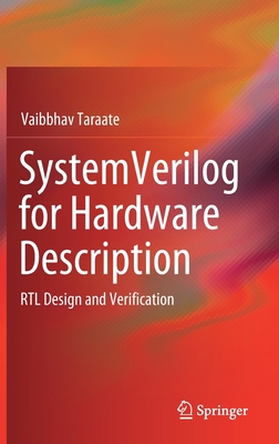 Systemverilog for Hardware Description: Rtl Design and Verification-cover