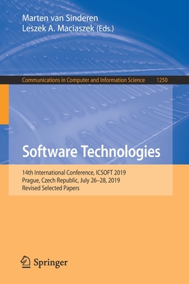 Software Technologies: 14th International Conference, Icsoft 2019, Prague, Czech Republic, July 26-28, 2019, Revised Selected Papers-cover