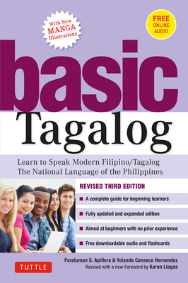 Basic Tagalog: Learn to Speak Modern Filipino/ Tagalog - The National Language of the Philippines: Revised Third Edition (with Online Audio)-cover
