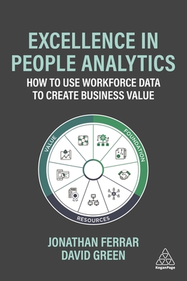 Excellence in People Analytics: How to Use Workforce Data to Create Business Value-cover