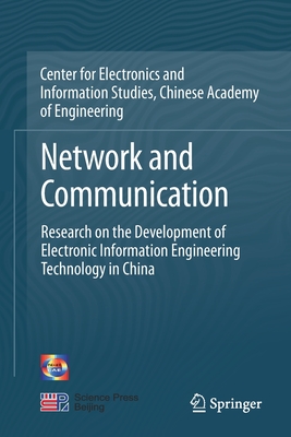 Network and Communication: Research on the Development of Electronic Information Engineering Technology in China