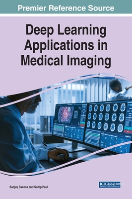 Deep Learning Applications in Medical Imaging-cover