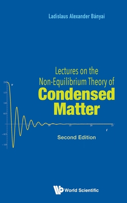 Lectures on the Non-Equilibrium Theory of Condensed Matter (Second Edition)-cover