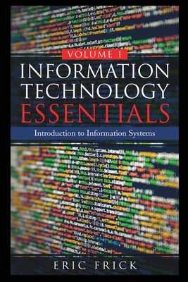 Information Technology Essentials Volume 1-cover