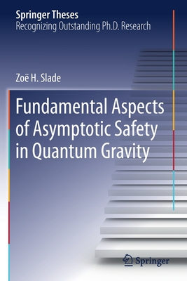 Fundamental Aspects of Asymptotic Safety in Quantum Gravity-cover
