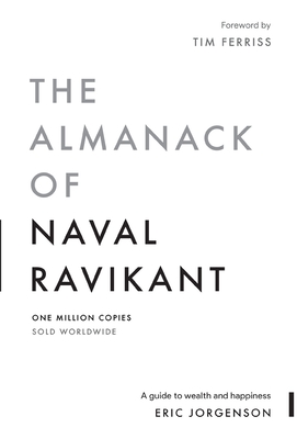 The Almanack of Naval Ravikant: A Guide to Wealth and Happiness-cover