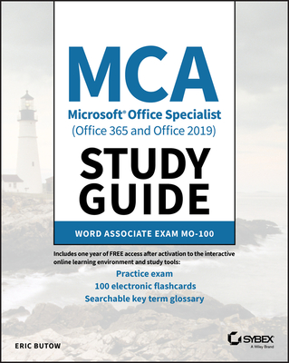 MCA Microsoft Office Specialist (Office 365 and Office 2019) Study Guide: Word Associate Exam Mo-100-cover