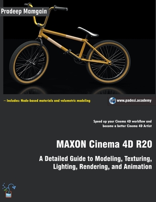 MAXON Cinema 4D R20: A Detailed Guide to Modeling, Texturing, Lighting, Rendering, and Animation-cover