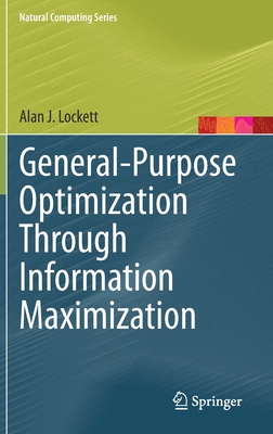 General-Purpose Optimization Through Information Maximization-cover