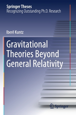 Gravitational Theories Beyond General Relativity-cover