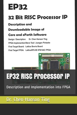 EP32 RISC Processor IP: Description and Implementation into FPGA-cover