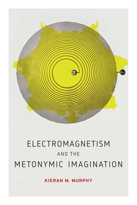 Electromagnetism and the Metonymic Imagination-cover