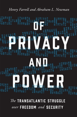 Of Privacy and Power: The Transatlantic Struggle Over Freedom and Security-cover