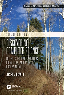 Discovering Computer Science: Interdisciplinary Problems, Principles, and Python Programming-cover