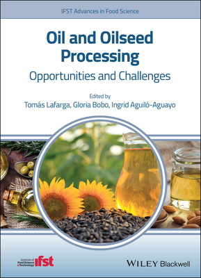 Oil and Oilseed Processing: Opportunities and Challenges-cover