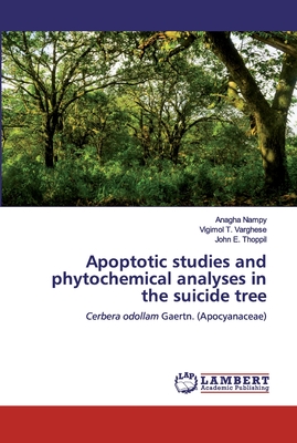 Apoptotic studies and phytochemical analyses in the suicide tree-cover