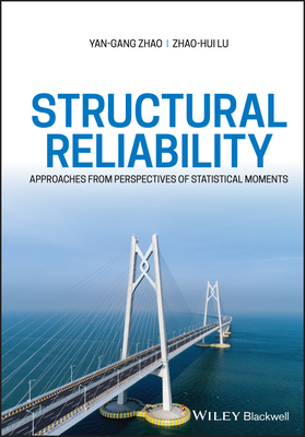 Structural Reliability: Approaches from Perspectives of Statistical Moments-cover