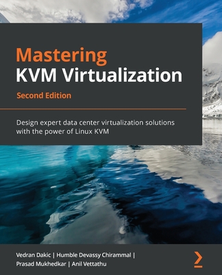 Mastering KVM Virtualization - Second Edition-cover