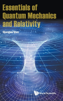 Essentials of Quantum Mechanics and Relativity-cover