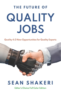 The Future of Quality Jobs: Quality 4.0 New Opportunities for Quality Experts-cover