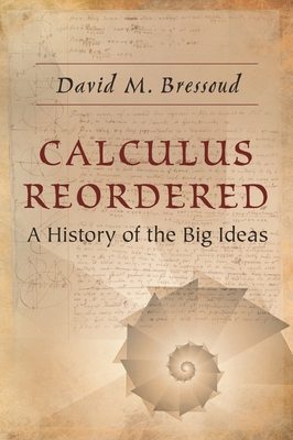 Calculus Reordered: A History of the Big Ideas-cover