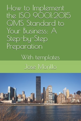 How to Implement the ISO QMS Standard to Your Business: A Step-By-Step Process With Module Template-cover