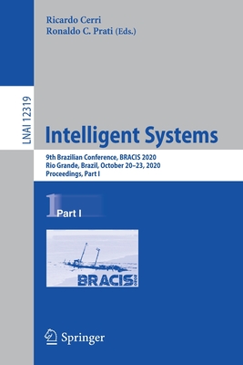 Intelligent Systems: 9th Brazilian Conference, Bracis 2020, Rio Grande, Brazil, October 20-23, 2020, Proceedings, Part I-cover