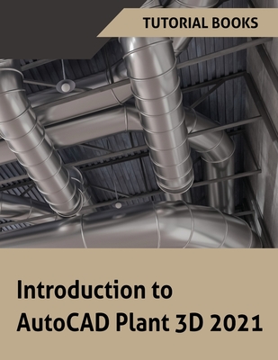Introduction to AutoCAD Plant 3D 2021-cover