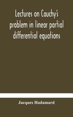 Lectures on Cauchy's problem in linear partial differential equations-cover
