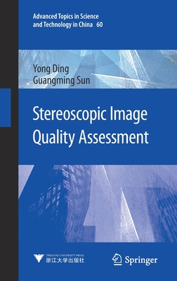 Stereoscopic Image Quality Assessment